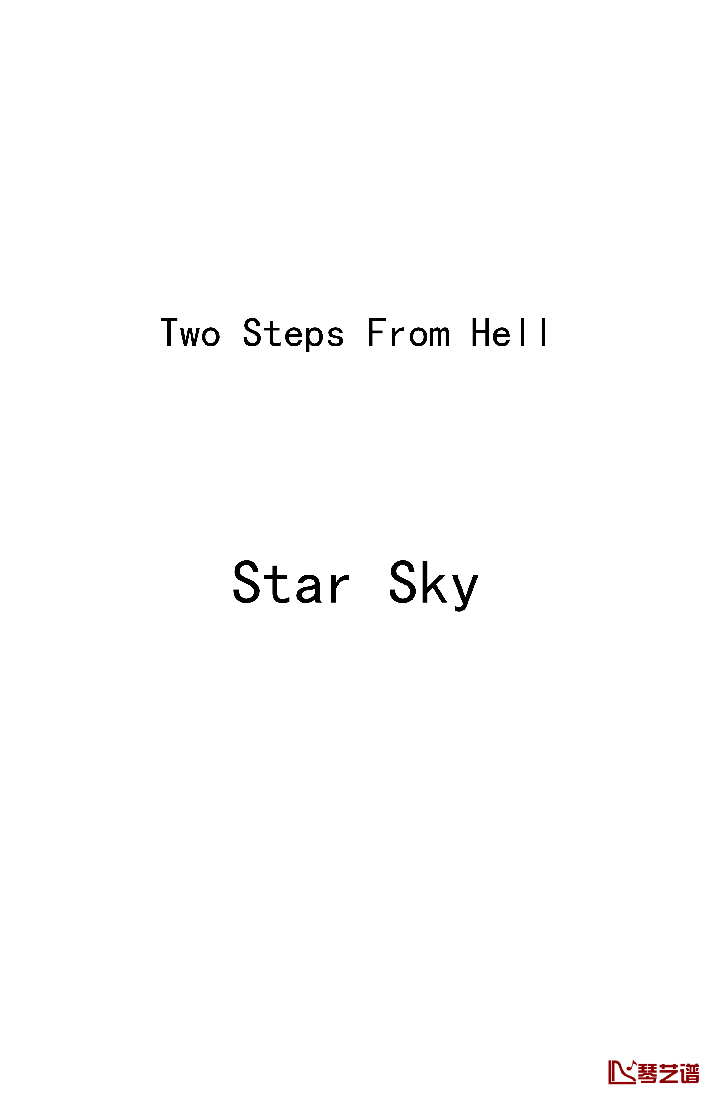 Star Sky钢琴谱-Two Steps From Hell1