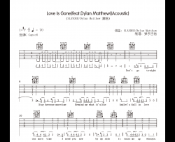 love is gone吉他谱_SLANDE/Dylan Matthew_C调+G调弹唱谱